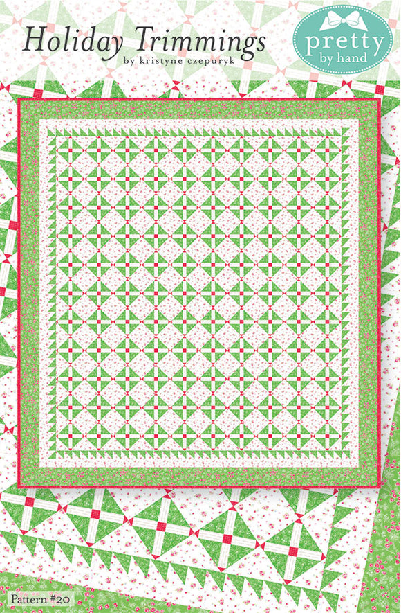 Holiday Trimmings Quilt Pattern by Pretty by Hand