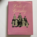 The Dolls of Yesterday by Eleanor St George Hardcover PRE-Owned