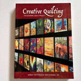 Creative Quilting The Journal Quilt Project Softcover USED