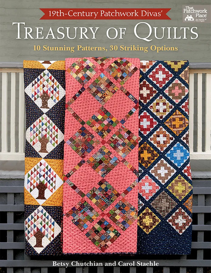 Treasury of Quilts by Betsy Chutchian an Carol Staehle – Two Thimbles